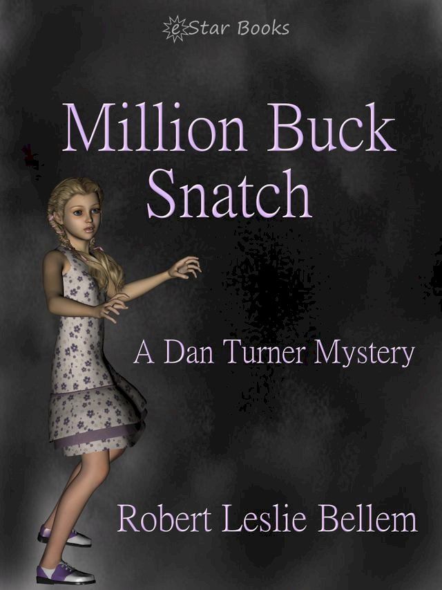  Million Buck Snatch(Kobo/電子書)