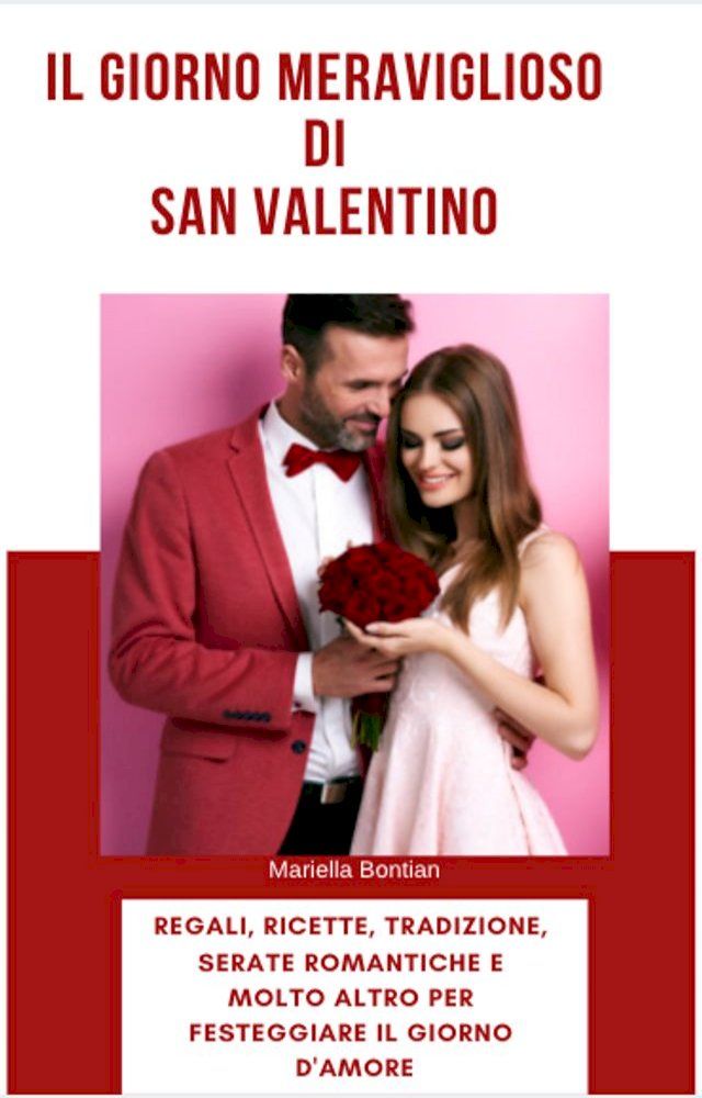  Il Giorno Meraviglioso di San Valentino(Kobo/電子書)