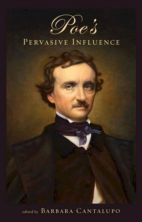 Poe's Pervasive Influence(Kobo/電子書)