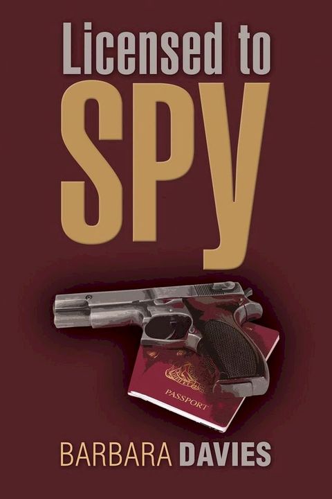 Licensed to Spy(Kobo/電子書)