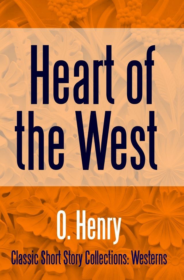  Heart of the West(Kobo/電子書)