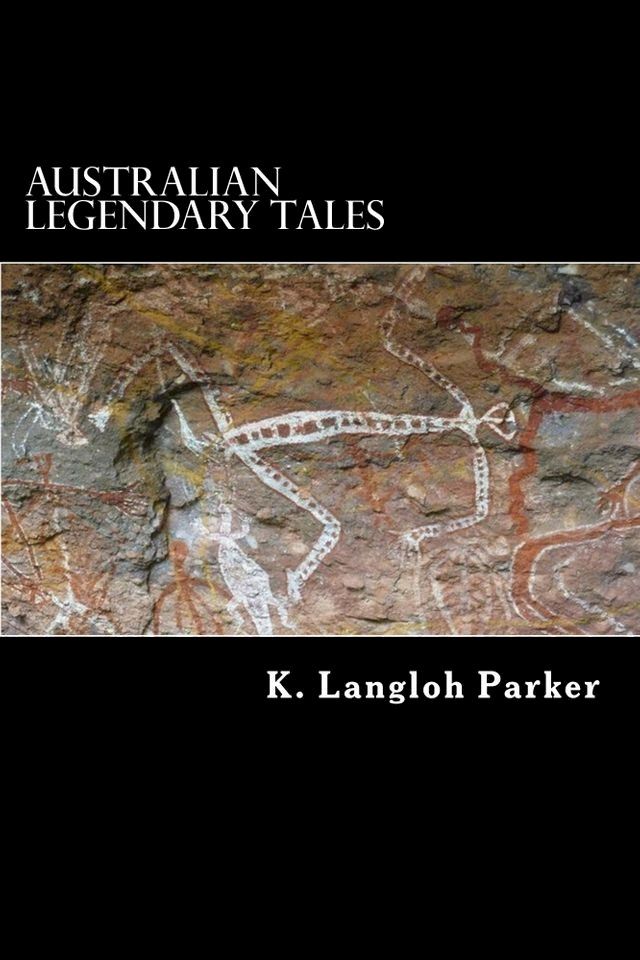  Australian Legendary Tales(Kobo/電子書)