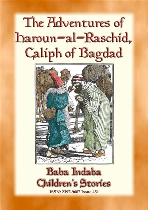 The Adventures of Haroun-al-Raschid Caliph of Bagdad - a Turkish Fairy Tale(Kobo/電子書)