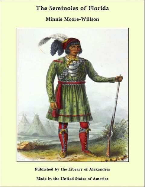 The Seminoles of Florida(Kobo/電子書)