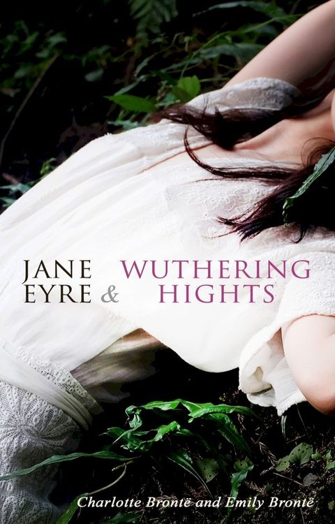 Jane Eyre & Wuthering Hights(Kobo/電子書)