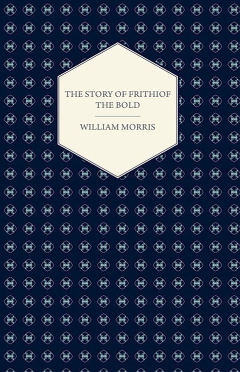 The Story of Frithiof the Bold(Kobo/電子書)