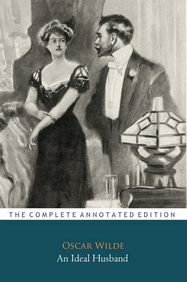  An Ideal Husband Play "Annotated Classic Edition"(Kobo/電子書)