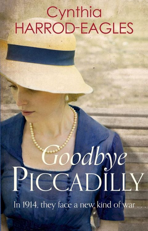 Goodbye Piccadilly(Kobo/電子書)