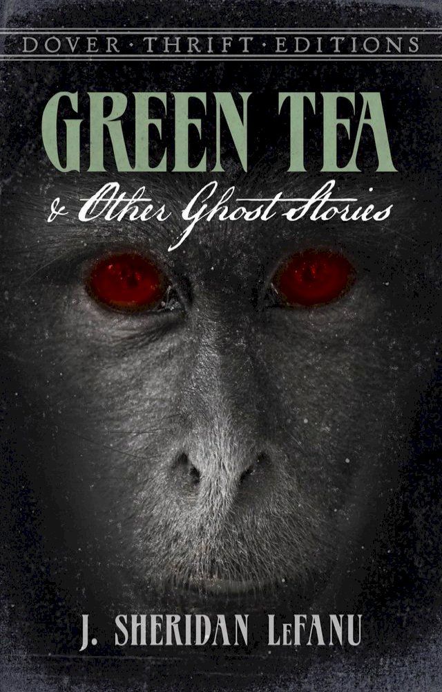  Green Tea and Other Ghost Stories(Kobo/電子書)