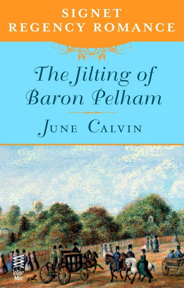  The Jilting of Baron Pelham(Kobo/電子書)