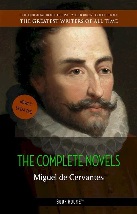 Miguel de Cervantes: The Complete Novels(Kobo/電子書)