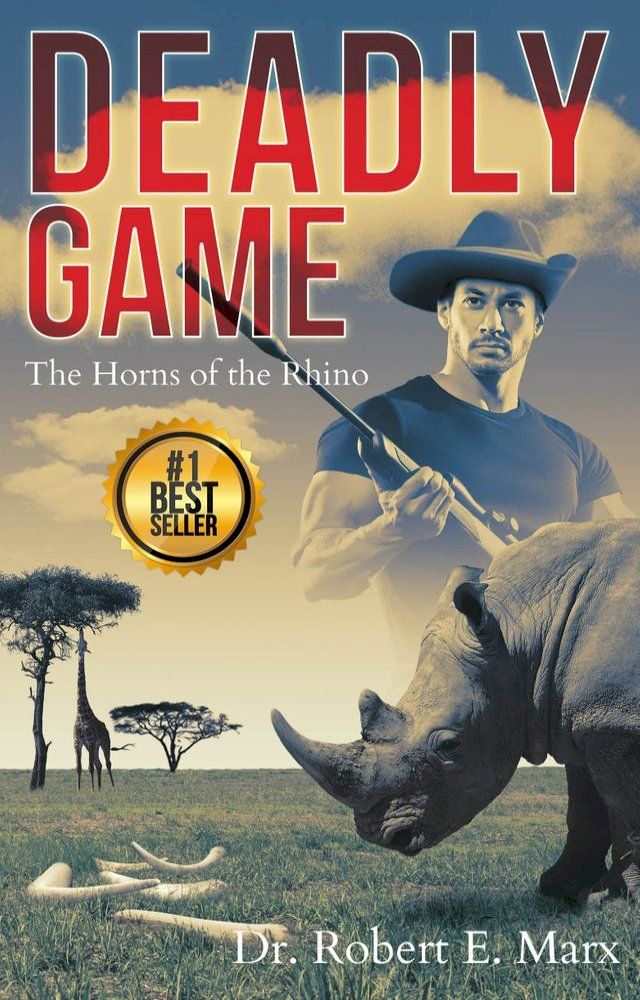  Deadly Game: The Horns of the Rhino(Kobo/電子書)