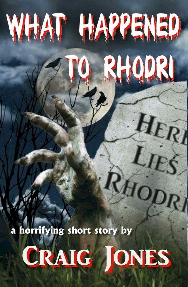  What Happened to Rhodri(Kobo/電子書)