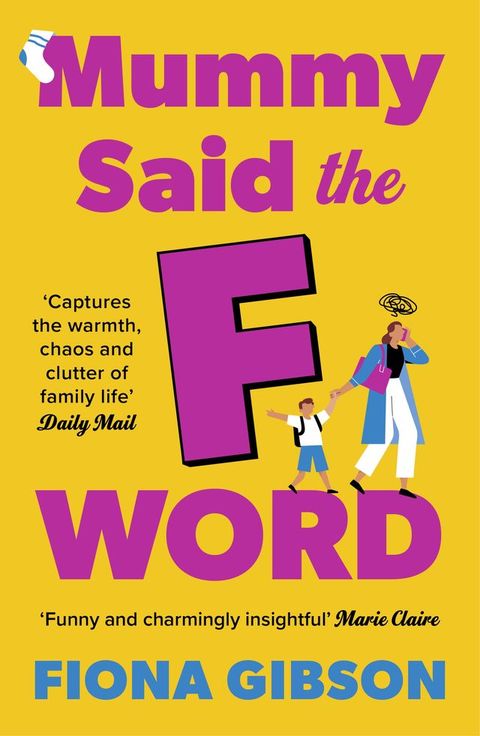 Mummy Said the F-Word(Kobo/電子書)