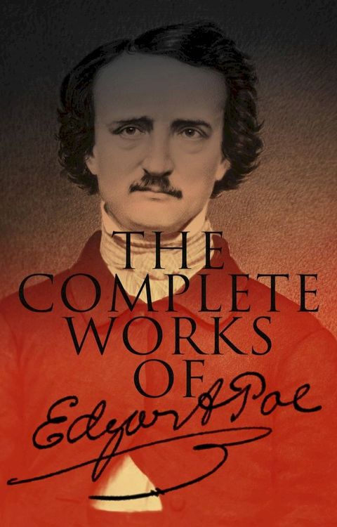 The Complete Works of Edgar Allan Poe(Kobo/電子書)