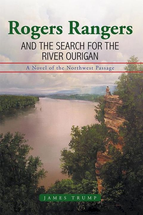 Rogers Rangers and the Search for the River Ourigan(Kobo/電子書)