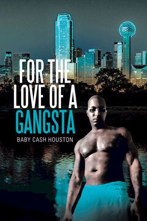 For the Love of a Gangsta(Kobo/電子書)