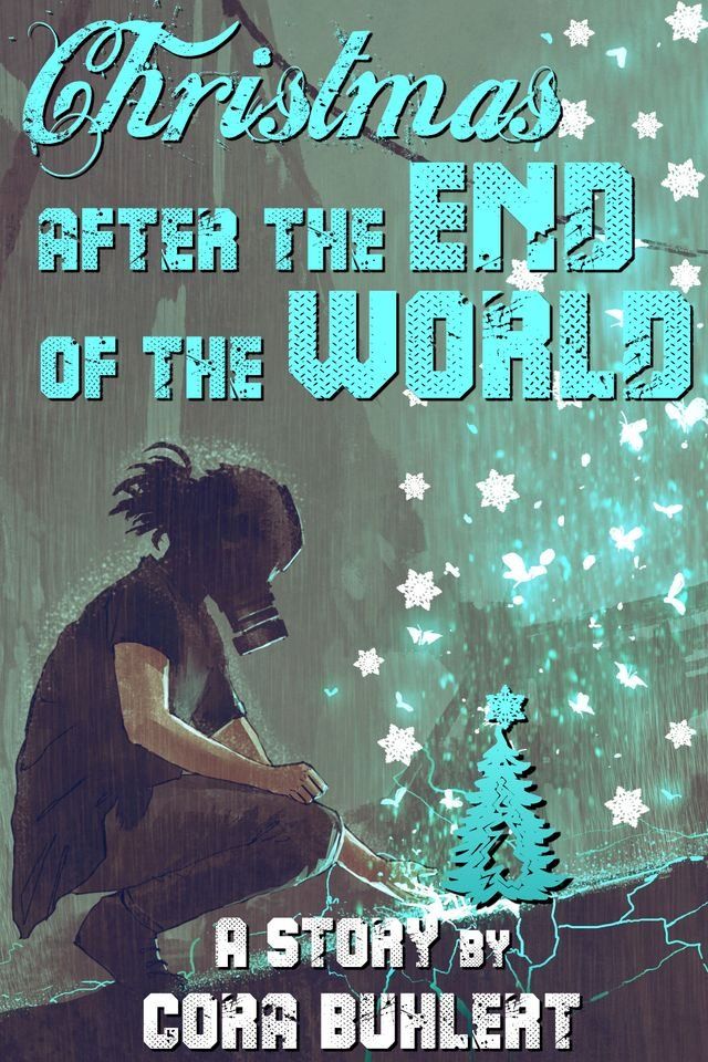  Christmas after the End of the World(Kobo/電子書)