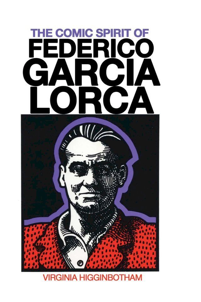  The Comic Spirit of Federico Garcia Lorca(Kobo/電子書)