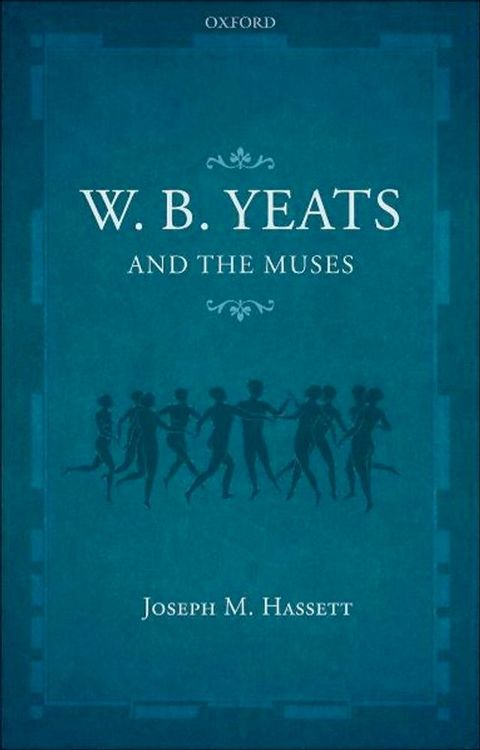 W.B. Yeats and the Muses(Kobo/電子書)