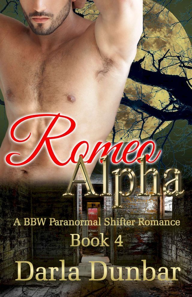  Romeo Alpha - Book 4(Kobo/電子書)