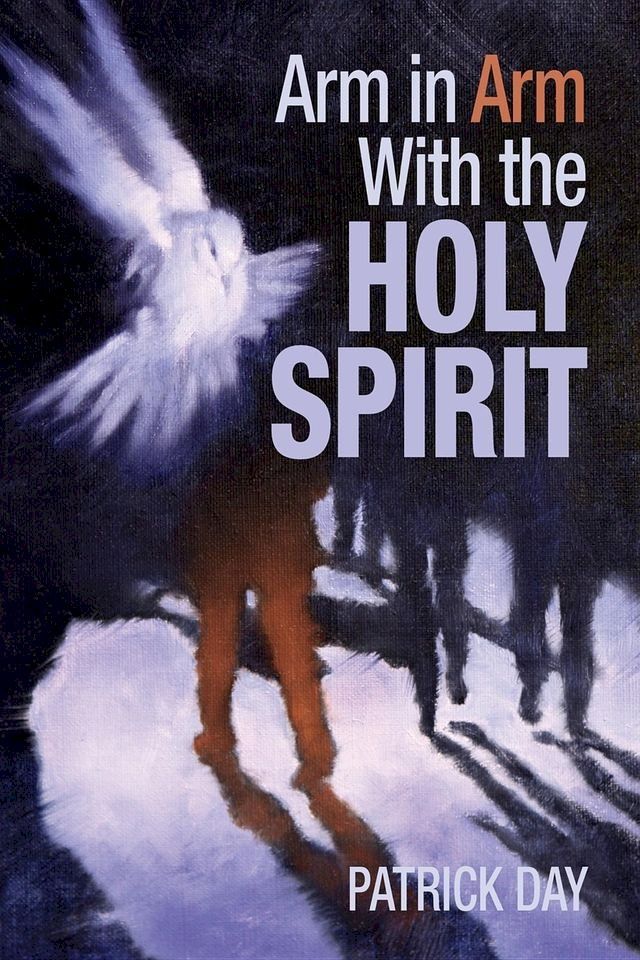  Arm in Arm with the Holy Spirit(Kobo/電子書)