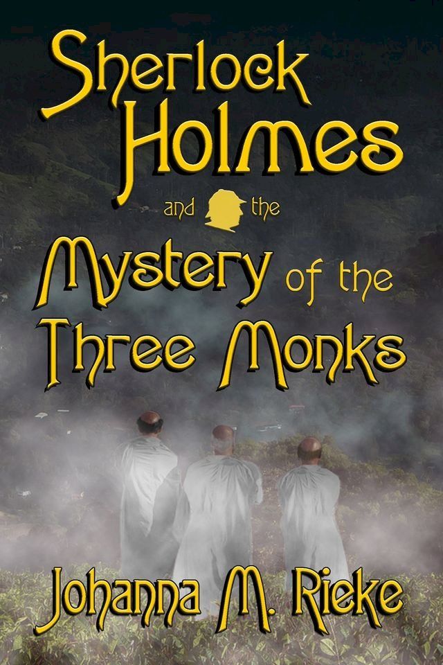  Sherlock Holmes and the Mystery of the Three Monks(Kobo/電子書)