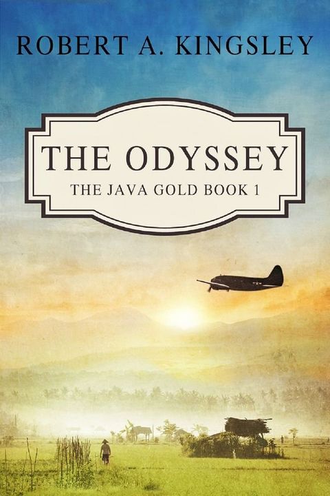 The Java Gold: Book One: The Odyssey(Kobo/電子書)