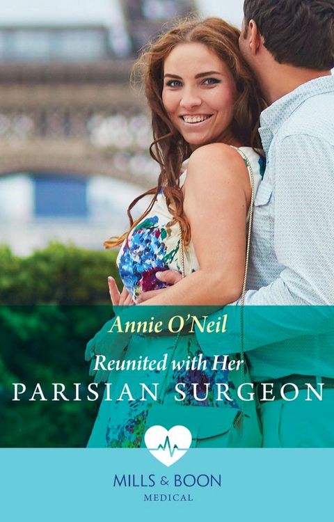 Reunited With Her Parisian Surgeon (Mills & Boon Medical)(Kobo/電子書)