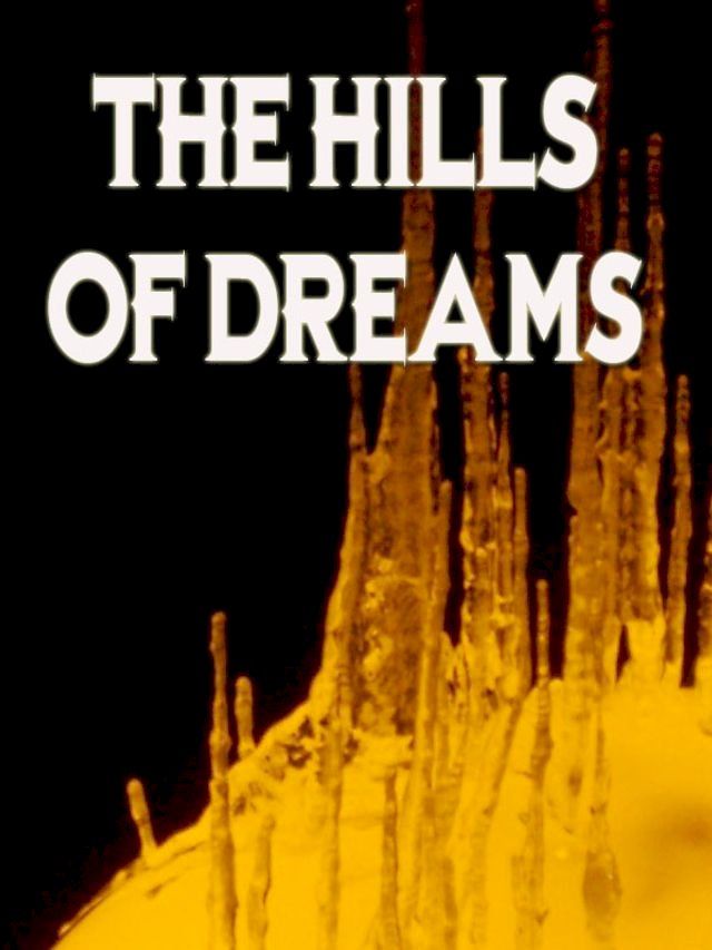  The Hill Of Dreams(Kobo/電子書)