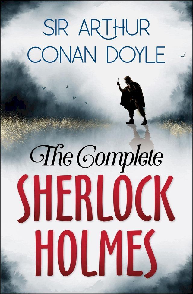  The Complete Sherlock Holmes(Kobo/電子書)