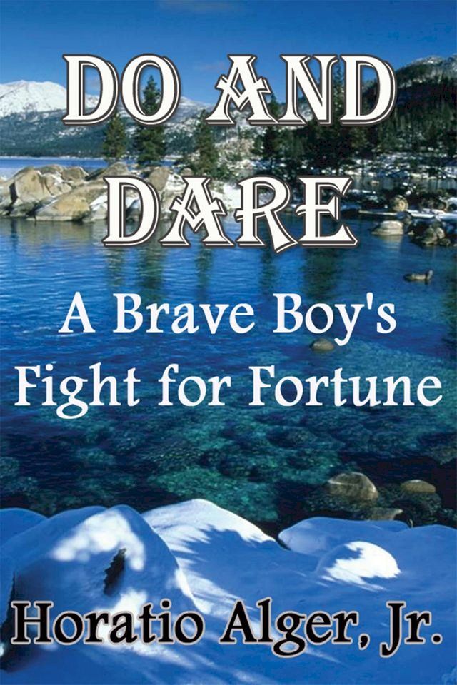  Do and Dare A Brave Boy's Fight for Fortune(Kobo/電子書)