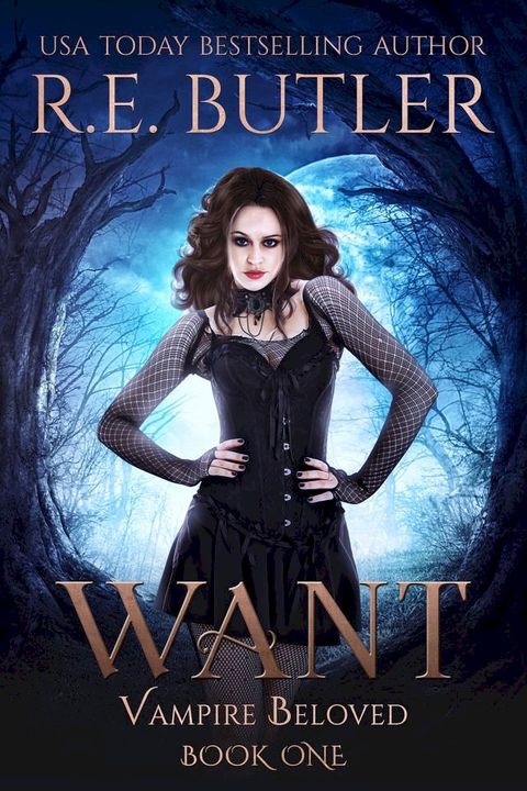 Want (Vampire Beloved Book One)(Kobo/電子書)