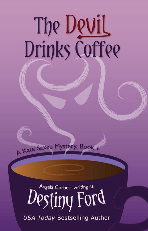 The Devil Drinks Coffee(Kobo/電子書)