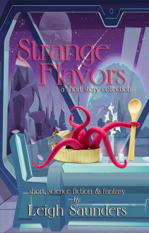 Strange Flavors(Kobo/電子書)