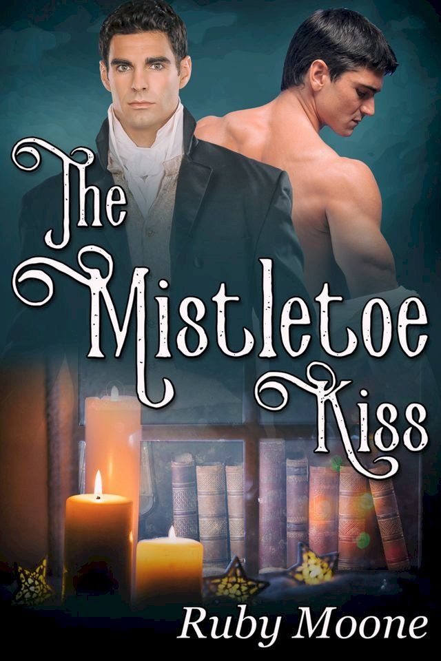  The Mistletoe Kiss(Kobo/電子書)