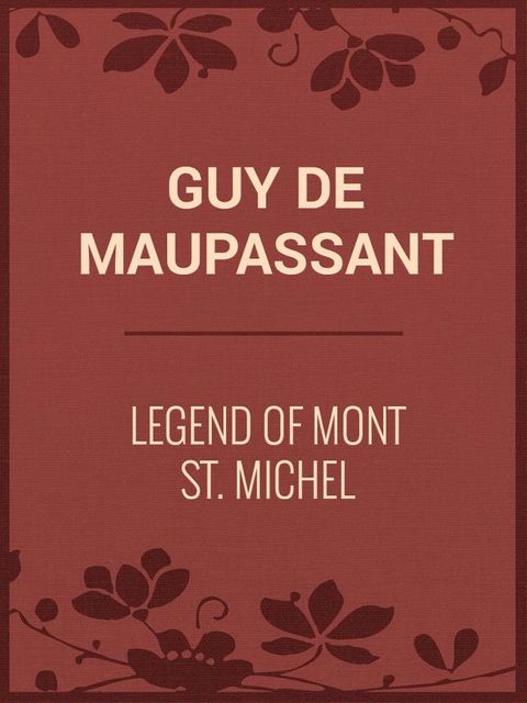 Legend of Mont St. Michel(Kobo/電子書)