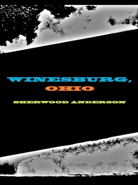 Winesburg, Ohio(Kobo/電子書)