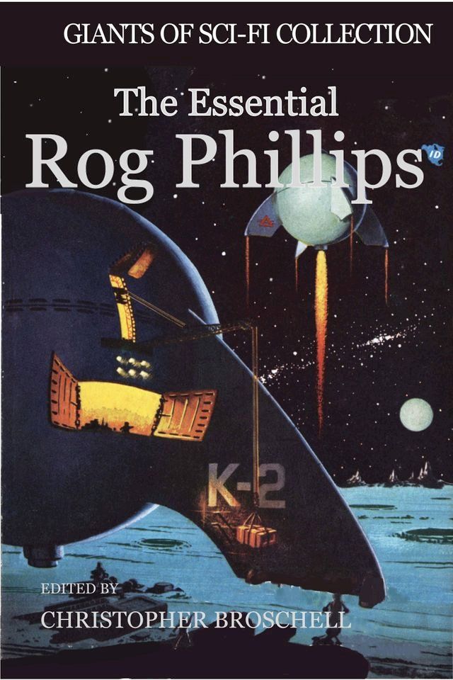  The Essential Rog Phillips(Kobo/電子書)