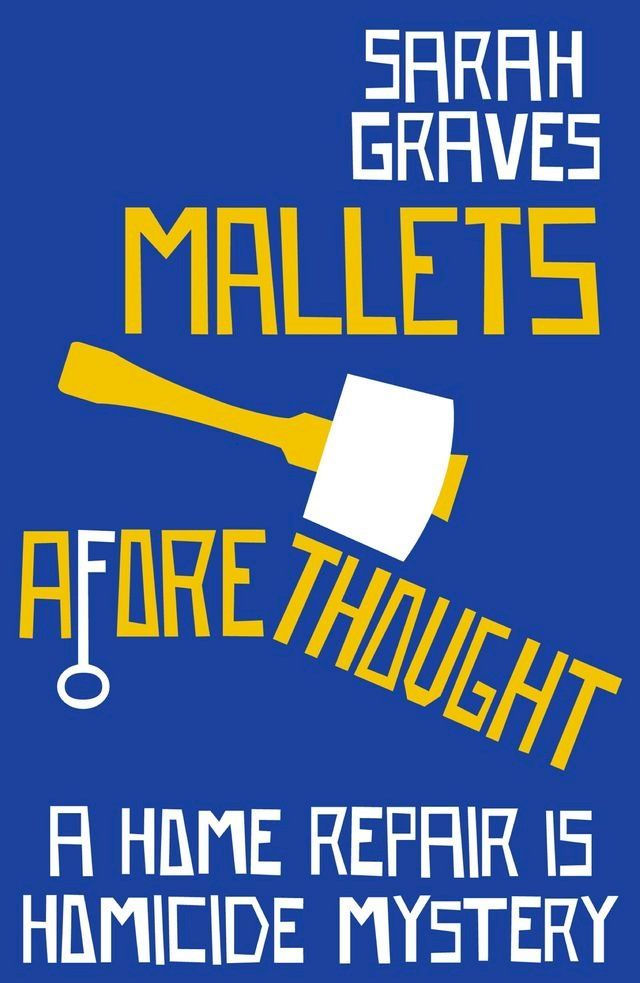  Mallets Aforethought(Kobo/電子書)