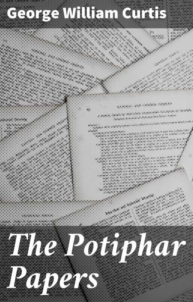  The Potiphar Papers(Kobo/電子書)