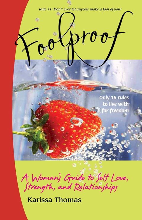 Foolproof: A Woman's Guide to Self Love, Strength, and Relationships(Kobo/電子書)