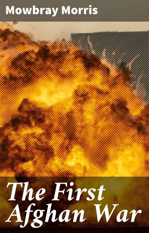 The First Afghan War(Kobo/電子書)