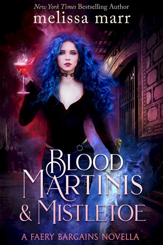  Blood Martinis & Mistletoe(Kobo/電子書)