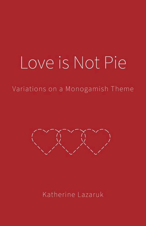 Love is Not Pie(Kobo/電子書)