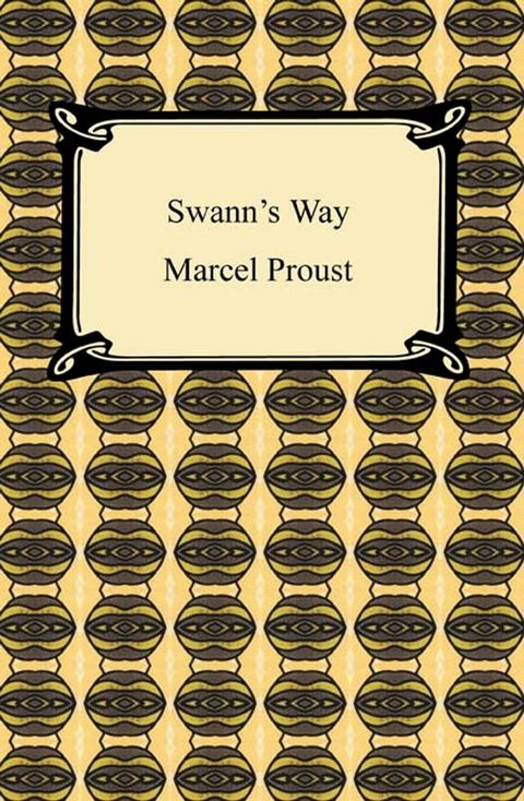 Swann's Way (Remembrance of Things Past, Volume One)(Kobo/電子書)