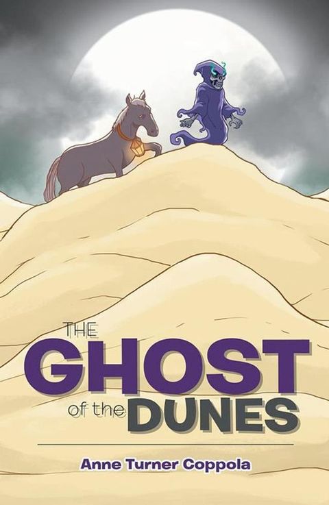 The Ghost of the Dunes(Kobo/電子書)