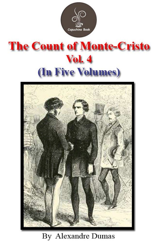  The count of Monte Cristo Vol.4 by Alexandre Dumas(Kobo/電子書)