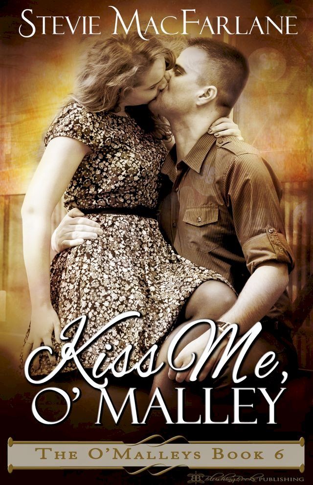  Kiss Me, O'Malley(Kobo/電子書)