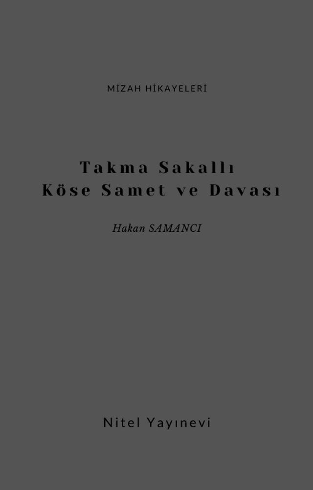  Takma Sakallı Köse Samet ve Davası(Kobo/電子書)